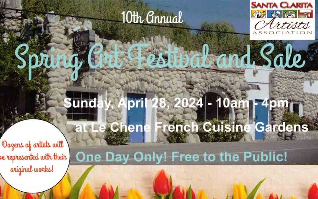 2024 Santa Clarita Spring Art Festival at Le Chene