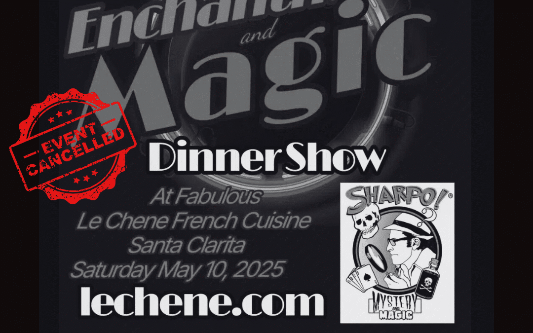 A Mother’s Day Evening of Enchantment and Magic at Le Chene!
